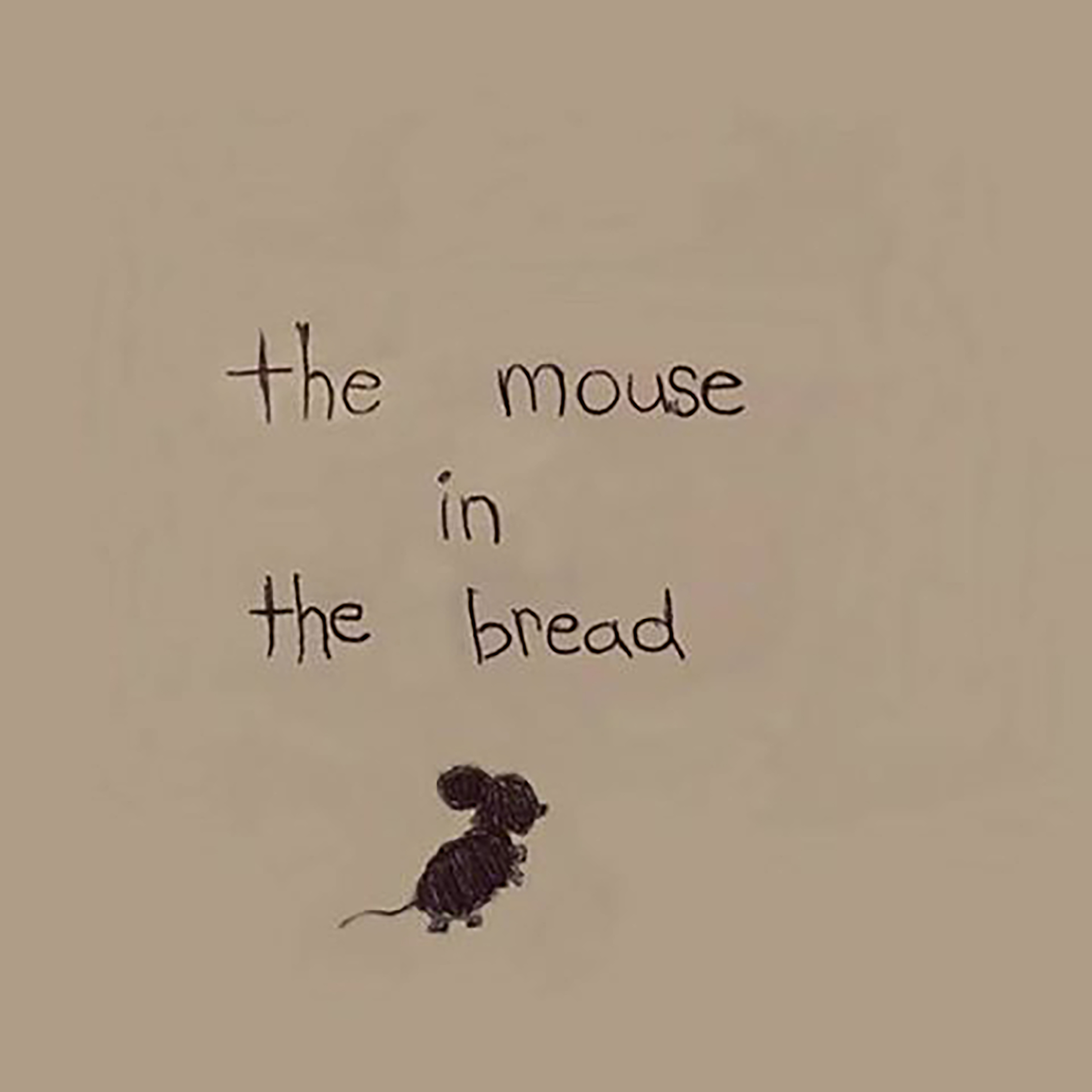 The Mouse in The Bread (2018)