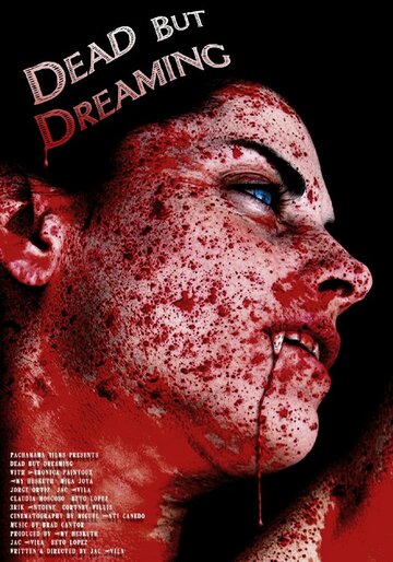 Мертва, но видит сны (2013)