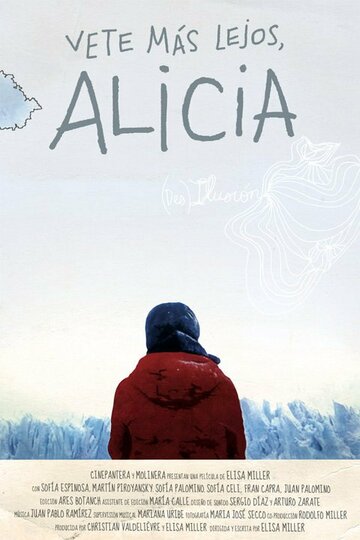 Алисия, иди туда (2010)