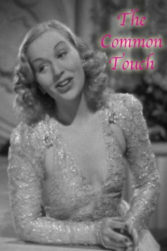 The Common Touch (1941)