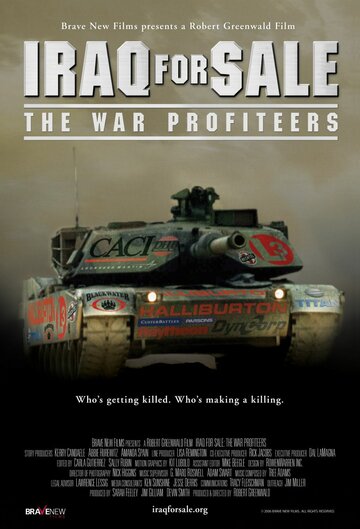Ирак на продажу: Наживающиеся на войне (2006)