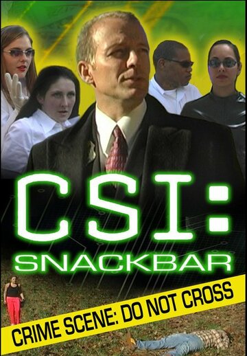 CSI:Snackbar (2006)