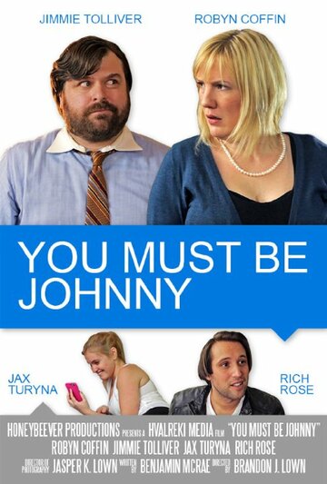 You Must Be Johnny (2015)