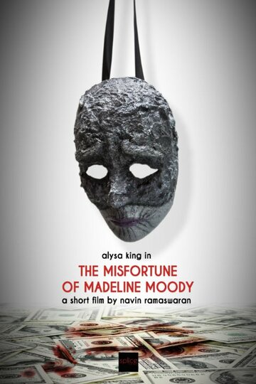 The Misfortune of Madeline Moody (2014)