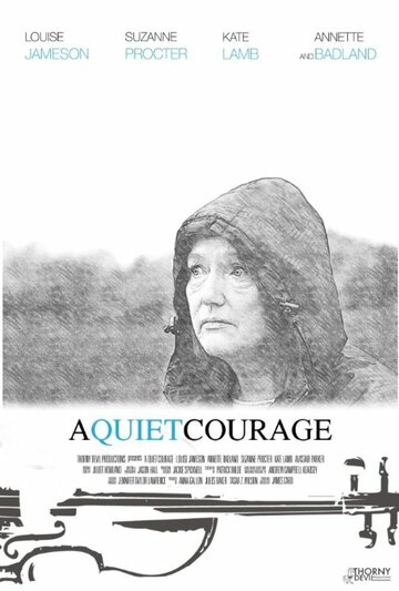 A Quiet Courage (2014)