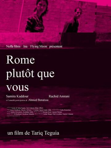 Roma wa la n'touma (2006)